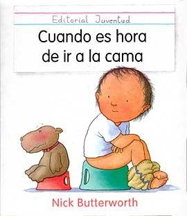 CUANDO ES HORA DE IR A LA CAMA | 9788426129338 | BUTTERWORTH, NICK | Galatea Llibres | Librería online de Reus, Tarragona | Comprar libros en catalán y castellano online