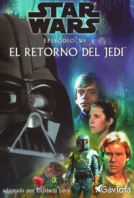 RETORNO DEL JEDI, EL (EPISODIO VI) | 9788439282983 | LEVY, ELIZABETH | Galatea Llibres | Llibreria online de Reus, Tarragona | Comprar llibres en català i castellà online