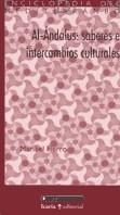 AL-ANDALUS: SABERES E INTERCAMBIOS CULTURALES | 9788474265286 | FIERRO, MARIBEL | Galatea Llibres | Librería online de Reus, Tarragona | Comprar libros en catalán y castellano online