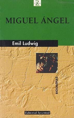 MIGUEL ANGEL | 9788426109880 | LUDWIG, EMIL | Galatea Llibres | Llibreria online de Reus, Tarragona | Comprar llibres en català i castellà online