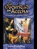 OSCURIDAD QUE ACECHA, LA | 9788484212430 | FLEWELLING, LYNN | Galatea Llibres | Llibreria online de Reus, Tarragona | Comprar llibres en català i castellà online