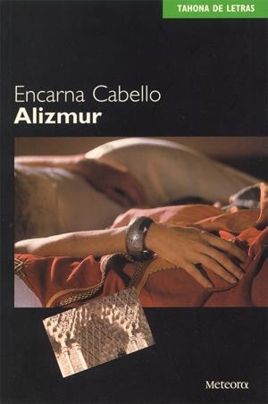 ALIZMUR | 9788495623041 | CABELLO, ENCARNA | Galatea Llibres | Llibreria online de Reus, Tarragona | Comprar llibres en català i castellà online