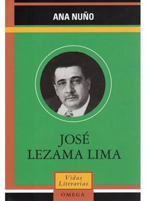 JOSE LEZAMA LIMA | 9788428212274 | NUÑO, ANA | Galatea Llibres | Librería online de Reus, Tarragona | Comprar libros en catalán y castellano online