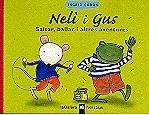 NELI I GUS. SALTAR, BALLAR I ALTRES AVENTURES | 9788424683337 | GODON, INGRID | Galatea Llibres | Llibreria online de Reus, Tarragona | Comprar llibres en català i castellà online