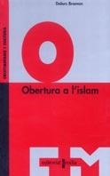 OBERTURA A L'ISLAM | 9788466102391 | BRAMON, DOLORS | Galatea Llibres | Librería online de Reus, Tarragona | Comprar libros en catalán y castellano online