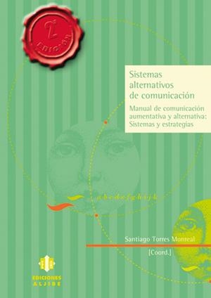 SISTEMAS ALTERNATIVOS DE COMUNICACION | 9788497000314 | TORRES MONREAL, SANTIAGO | Galatea Llibres | Librería online de Reus, Tarragona | Comprar libros en catalán y castellano online