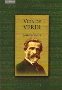 VIDA DE VERDI | 9788483232019 | ROSSELLI, JOHN | Galatea Llibres | Librería online de Reus, Tarragona | Comprar libros en catalán y castellano online