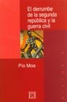 DERRUMBE DE LA SEGUNDA REPUBLICA Y LA GUERRA CIVIL | 9788474906257 | MOA, PIO | Galatea Llibres | Llibreria online de Reus, Tarragona | Comprar llibres en català i castellà online