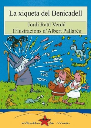 XIQUETA DEL BENICADELL, LA | 9788489663664 | VERDU, JORDI RAUL | Galatea Llibres | Librería online de Reus, Tarragona | Comprar libros en catalán y castellano online