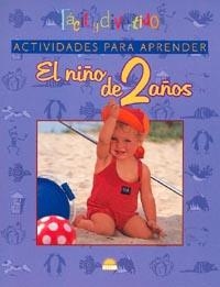 NIÑO DE 2 AÑOS. ACTIVIDADES PARA APRENDER, EL | 9788495456670 | AAVV | Galatea Llibres | Llibreria online de Reus, Tarragona | Comprar llibres en català i castellà online