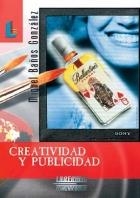 CREATIVIDAD Y PUBLICIDAD | 9788484830443 | BAÑOS GONZALEZ,MIQUEL | Galatea Llibres | Llibreria online de Reus, Tarragona | Comprar llibres en català i castellà online