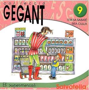 SUPERMERCAT. COL·LECCIO GEGANT N 9 | 9788484121329 | SABATE, TERESA | Galatea Llibres | Llibreria online de Reus, Tarragona | Comprar llibres en català i castellà online