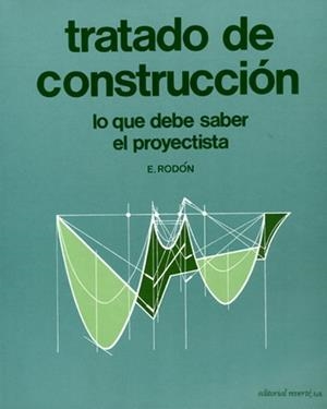 TRATADO DE CONSTRUCCION | 9788429120653 | RODON, E. | Galatea Llibres | Llibreria online de Reus, Tarragona | Comprar llibres en català i castellà online