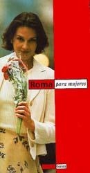 ROMA PARA MUJERES | 9788477651833 | LÄNGE-MORTL, ELISABETH | Galatea Llibres | Librería online de Reus, Tarragona | Comprar libros en catalán y castellano online