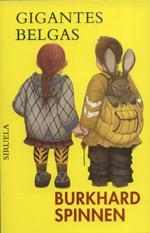 GIGANTES BELGAS | 9788478445653 | SPINNEN, BURKHARD | Galatea Llibres | Librería online de Reus, Tarragona | Comprar libros en catalán y castellano online