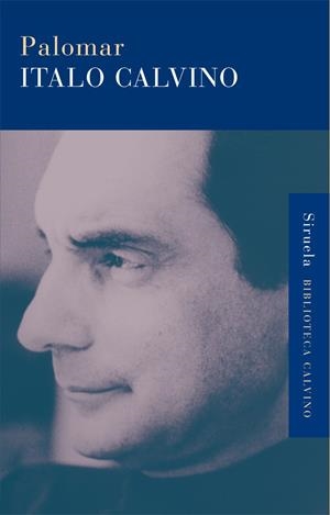 PALOMAR | 9788478445639 | CALVINO, ITALO | Galatea Llibres | Librería online de Reus, Tarragona | Comprar libros en catalán y castellano online
