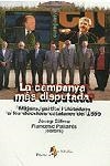 CAMPAYA MES DISPUTADA, LA | 9788473067362 | GIFREU, JOSEP Y PALLARES, FRANCESC | Galatea Llibres | Librería online de Reus, Tarragona | Comprar libros en catalán y castellano online
