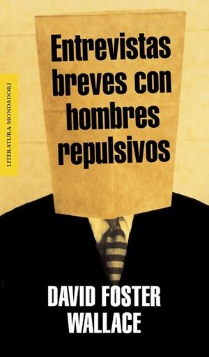 ENTREVISTAS BREVES CON HOMBRES REPULSIVOS | 9788439707172 | FOSTER WALLACE, DAVID | Galatea Llibres | Llibreria online de Reus, Tarragona | Comprar llibres en català i castellà online