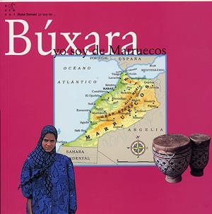BUXARA,YO SOY DE MARRUECOS | 9788489149878 | OLLÉ, M. ÀNGELS | Galatea Llibres | Librería online de Reus, Tarragona | Comprar libros en catalán y castellano online