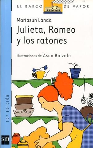 JULIETA, ROMEO Y LOS RATONES | 9788434878549 | LANDA, MARIASUN | Galatea Llibres | Librería online de Reus, Tarragona | Comprar libros en catalán y castellano online
