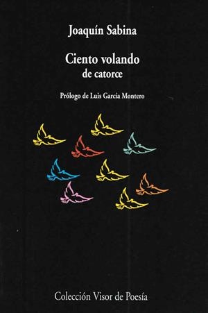 CIENTO VOLANDO DE CATORCE | 9788475229812 | SABINA, JOAQUIN | Galatea Llibres | Librería online de Reus, Tarragona | Comprar libros en catalán y castellano online