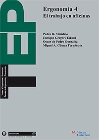 ERGONOMIA. EL TRABAJO EN OFICINAS | 9788483014905 | MONDELO, PEDRO R. | Galatea Llibres | Librería online de Reus, Tarragona | Comprar libros en catalán y castellano online