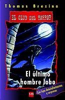 ULTIMO HOMBRE LOBO, EL | 9788434880481 | BREZINA, THOMAS | Galatea Llibres | Llibreria online de Reus, Tarragona | Comprar llibres en català i castellà online