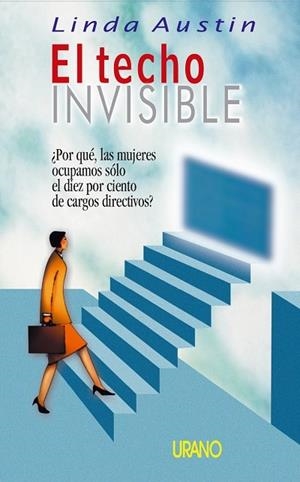 TECHO INVISIBLE, EL | 9788479534837 | AUSTIN, LINDA | Galatea Llibres | Librería online de Reus, Tarragona | Comprar libros en catalán y castellano online