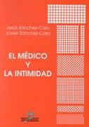 MEDICO Y LA INTIMIDAD, EL | 9788479785031 | SANCHEZ-CARO, JESUS Y JAVIER | Galatea Llibres | Librería online de Reus, Tarragona | Comprar libros en catalán y castellano online