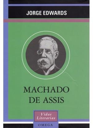 MACHADO DE ASSIS | 9788428212588 | EDWARDS, JORGE | Galatea Llibres | Llibreria online de Reus, Tarragona | Comprar llibres en català i castellà online