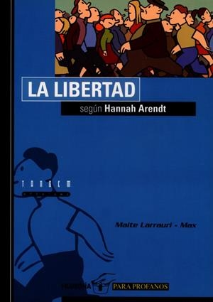 LIBERTAD SEGUN HANNAH ARENDT, LA | 9788481313543 | LARRAURI, MAITE | Galatea Llibres | Librería online de Reus, Tarragona | Comprar libros en catalán y castellano online