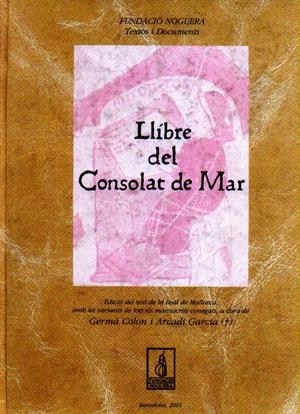 LLIBRE DEL CONSOLAT DE MAR -1 VOLUM- | 9788479358105 | GARCIA, ARCADI | Galatea Llibres | Llibreria online de Reus, Tarragona | Comprar llibres en català i castellà online