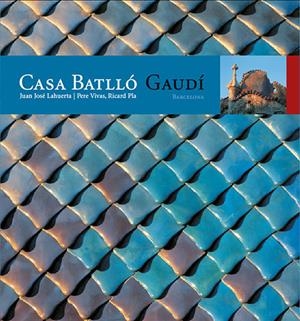 CASA BATLLO (CATALA) | 9788484780250 | LAHUERTA, JUAN JOSE | Galatea Llibres | Llibreria online de Reus, Tarragona | Comprar llibres en català i castellà online