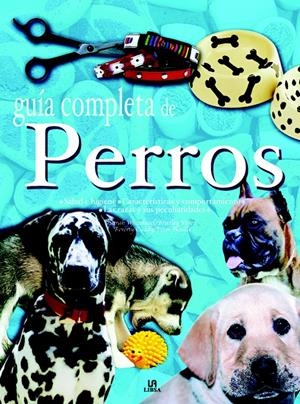GUIA COMPLETA DE PERROS | 9788466203203 | WHITEHEAD, SARAH | Galatea Llibres | Librería online de Reus, Tarragona | Comprar libros en catalán y castellano online