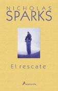 RESCATE, EL | 9788478887026 | SPARKS, NICHOLAS | Galatea Llibres | Llibreria online de Reus, Tarragona | Comprar llibres en català i castellà online