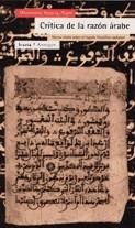 CRITICA DE LA RAZON ARABE | 9788474265583 | AL-YABRI, MOHAMED ABED | Galatea Llibres | Llibreria online de Reus, Tarragona | Comprar llibres en català i castellà online