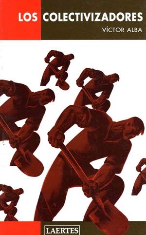 COLECTIVIZADORES, LOS | 9788475844626 | ALBA, VICTOR | Galatea Llibres | Llibreria online de Reus, Tarragona | Comprar llibres en català i castellà online