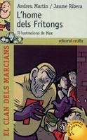HOME DELS FRITONGS, L' | 9788466102292 | MARTIN, ANDREU | Galatea Llibres | Librería online de Reus, Tarragona | Comprar libros en catalán y castellano online