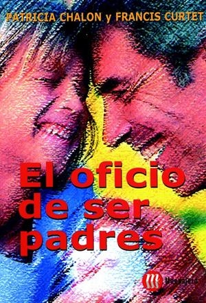 OFICIO DE SER PADRES, EL | 9788427124301 | CHALON, PATRICIA | Galatea Llibres | Librería online de Reus, Tarragona | Comprar libros en catalán y castellano online