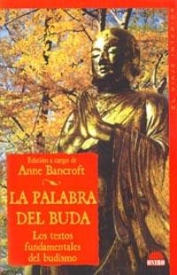 PALABRA DEL BUDA, LA | 9788495456823 | BANCROFT, ANNE | Galatea Llibres | Librería online de Reus, Tarragona | Comprar libros en catalán y castellano online