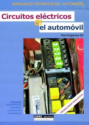 CIRCUITOS ELECTRONICOS EN EL AUTOMOVIL¡ | 9788432915758 | GIL, HERMOGENES | Galatea Llibres | Llibreria online de Reus, Tarragona | Comprar llibres en català i castellà online