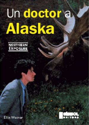 DOCTOR A ALASKA, UN | 9788493198428 | WEINER, ELLIS | Galatea Llibres | Librería online de Reus, Tarragona | Comprar libros en catalán y castellano online