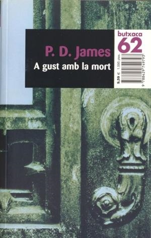 A GUST AMB LA MORT | 9788429749793 | JAMES, P.D. | Galatea Llibres | Librería online de Reus, Tarragona | Comprar libros en catalán y castellano online