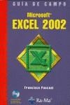 EXCEL 2002, GUIA DE CAMPO | 9788478974993 | PASCUAL, FRANCISCO | Galatea Llibres | Librería online de Reus, Tarragona | Comprar libros en catalán y castellano online