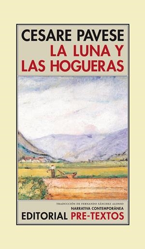 LUNA Y LAS HOGUERAS, LA | 9788481914375 | PAVESE, CESARE | Galatea Llibres | Librería online de Reus, Tarragona | Comprar libros en catalán y castellano online