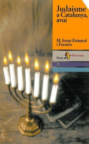 JUDAISME A CATALUNYA, AVUI | 9788473067546 | ESTANYOL FUENTES, M. JOSEP | Galatea Llibres | Llibreria online de Reus, Tarragona | Comprar llibres en català i castellà online