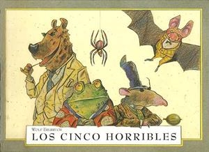 CINCO HORRIBLES, LOS | 9788426132239 | ERLBRUCH, WOLF | Galatea Llibres | Librería online de Reus, Tarragona | Comprar libros en catalán y castellano online