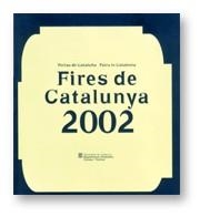 FIRES DE CATALUNYA 2002 | 9788439355588 | Galatea Llibres | Librería online de Reus, Tarragona | Comprar libros en catalán y castellano online