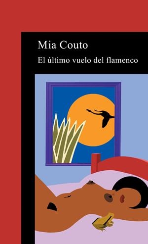 ULTIMO VUELO DEL FLAMENCO, EL | 9788420443386 | COUTO, MIA | Galatea Llibres | Llibreria online de Reus, Tarragona | Comprar llibres en català i castellà online