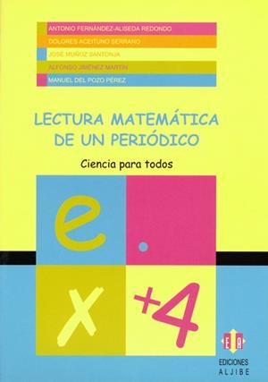 LECTURA MATEMATICA DE UN PERIODICO | 9788497000468 | FERNANDEZ-ALISEDA, ANTONIO | Galatea Llibres | Llibreria online de Reus, Tarragona | Comprar llibres en català i castellà online